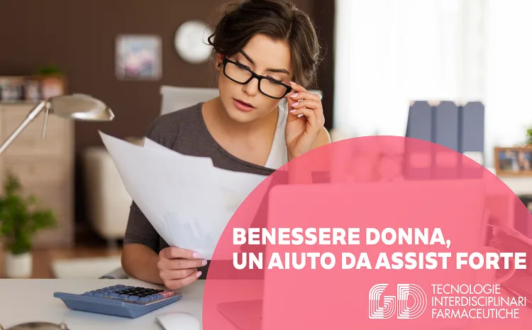 Benessere donna: un aiuto da Assist Forte