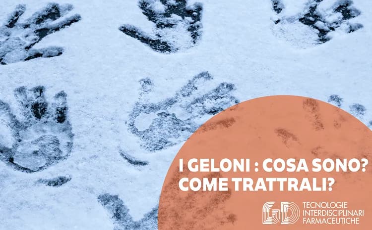 I geloni: cosa sono e come trattarli