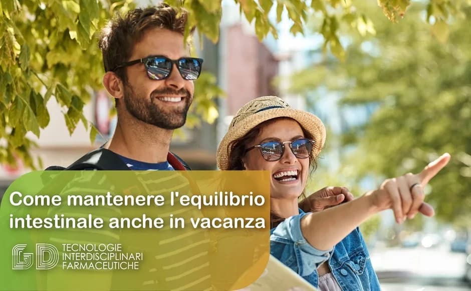 Salute intestinale in viaggio. Come mantenere l'equilibrio anche in vacanza