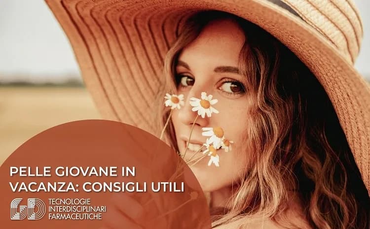 Pelle giovane e fresca anche in vacanza. La beauty routine per la tua estate senza pensieri