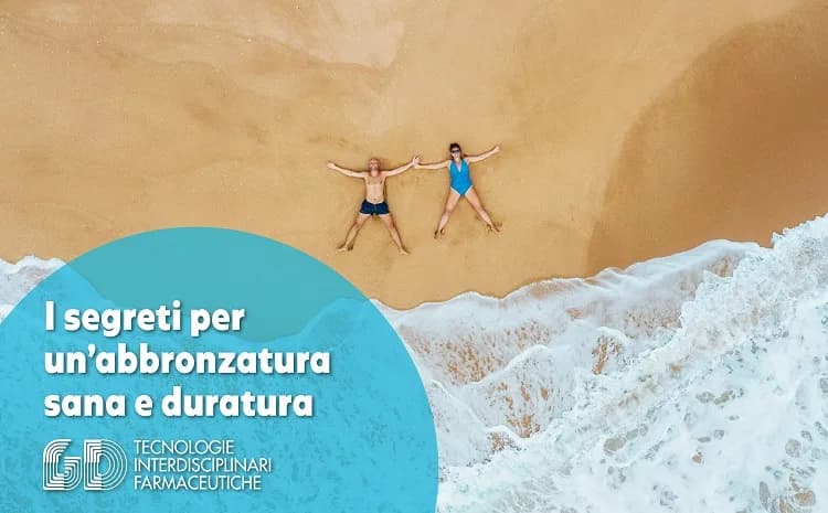 Segreti per un'abbronzatura sana e duratura