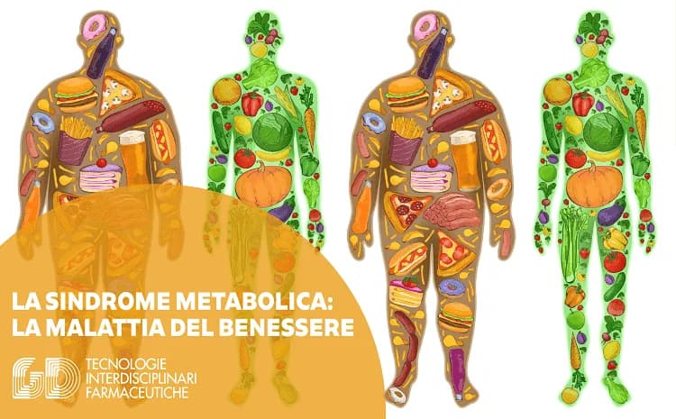 La sindrome metabolica, malattia del benessere