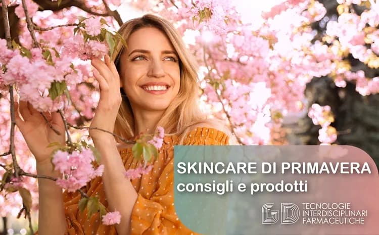 Skincare di primavera: come cambia la routine viso quando si alzano le temperature