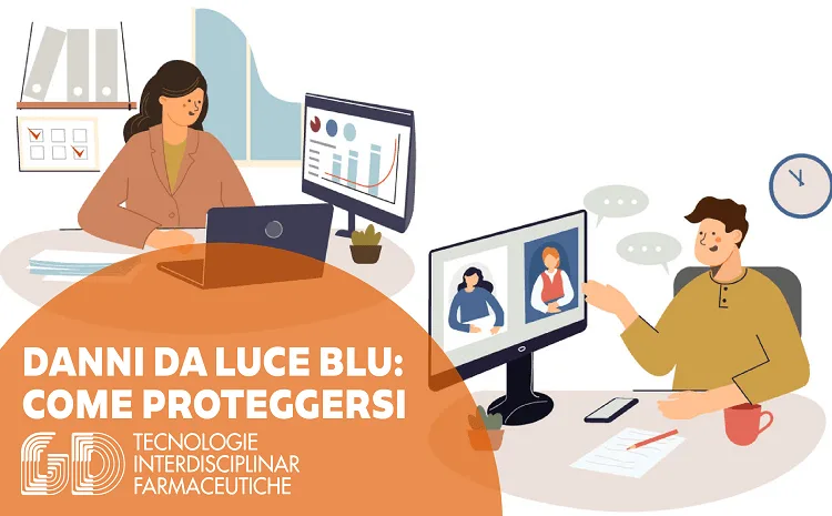 I danni da luce blu: come proteggersi